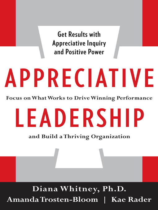 Title details for Appreciative Leadership by Diana Whitney - Available